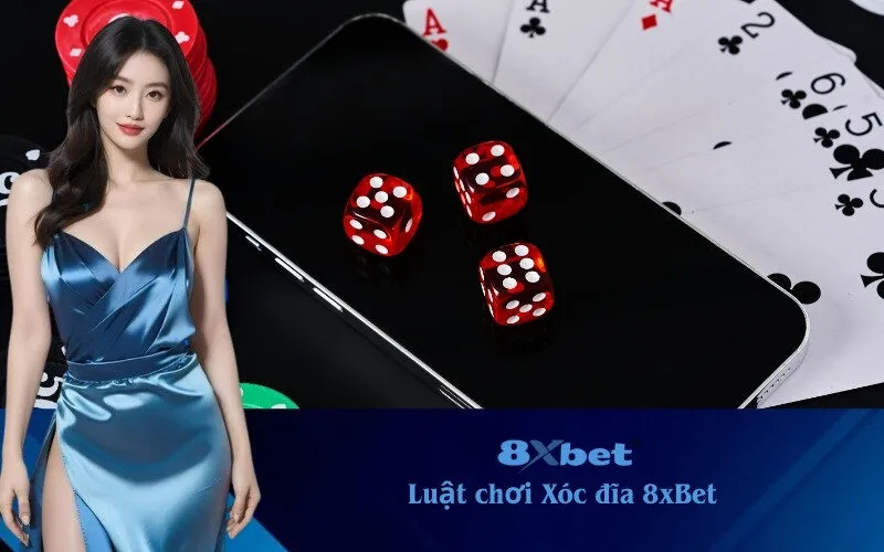 luật chơi Xóc đĩa 8xBet