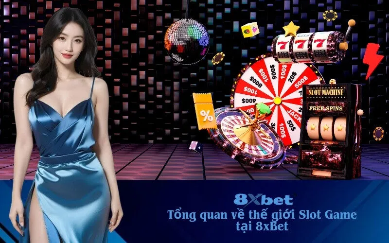Slot Game tại nhà cái 8xBet